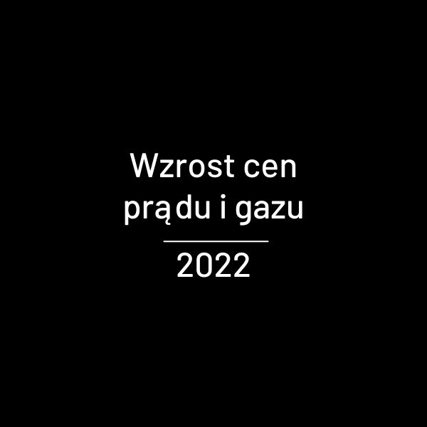 Prąd I Gaz W 2022